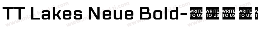 TT Lakes Neue Bold字体转换